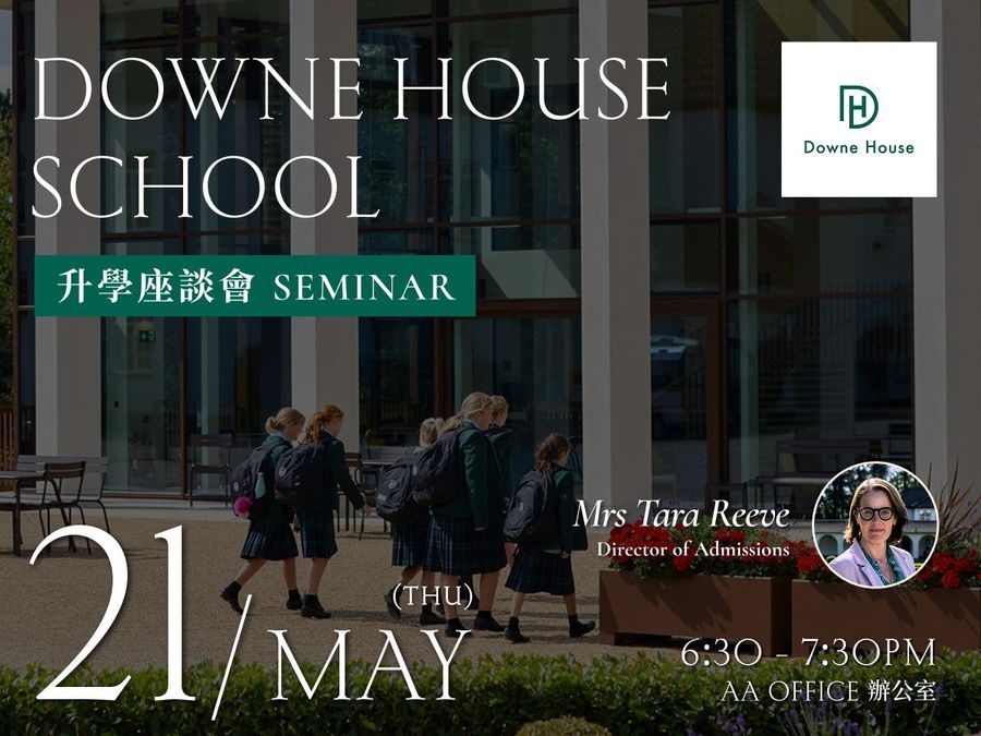 英國女子寄宿學校 Downe House 招生總監親臨講座 